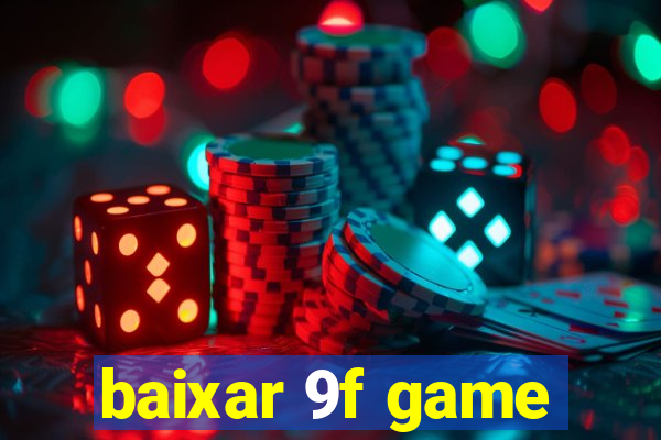 baixar 9f game